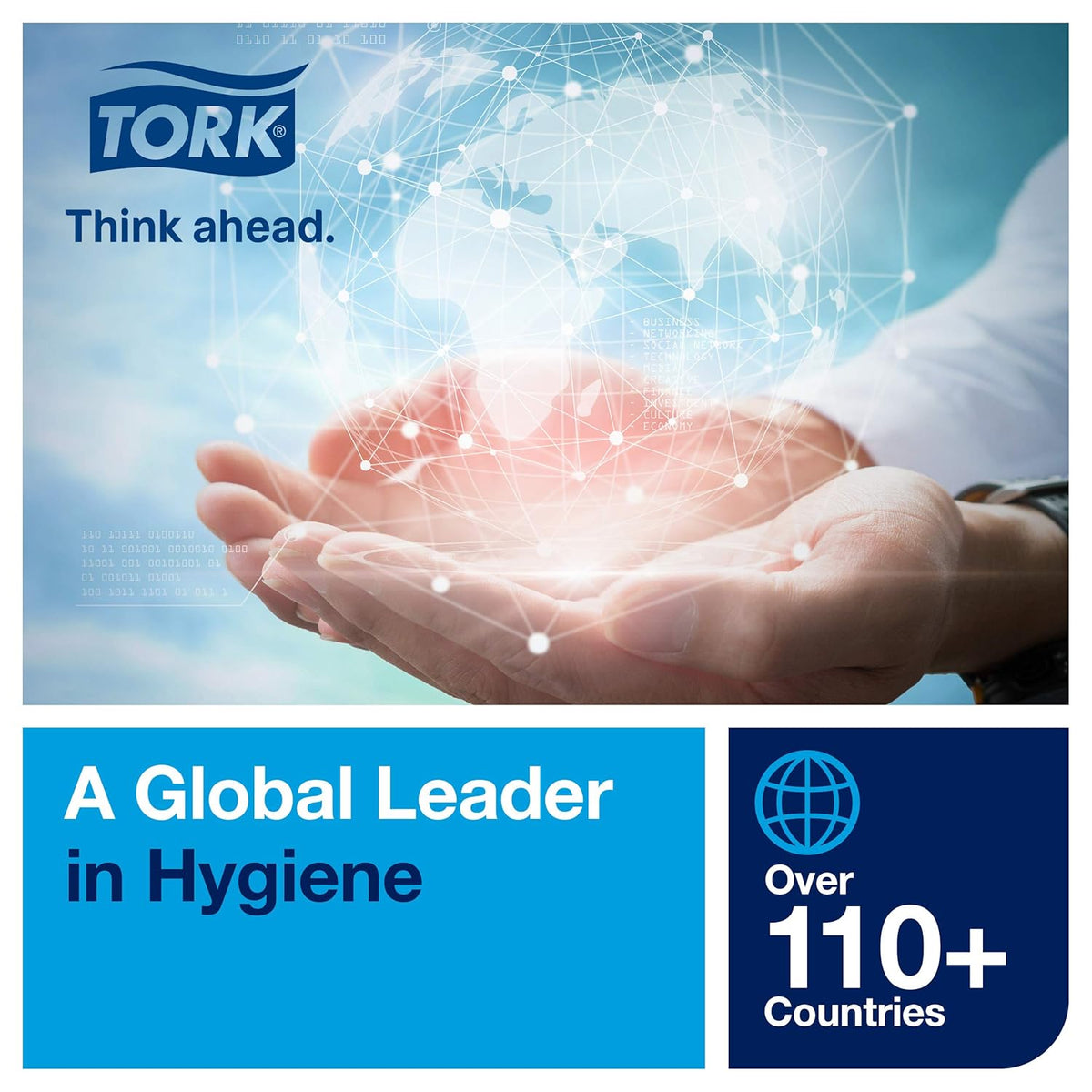 Tork global hygiene brand information showing Think Ahead message and presence in over 110 countries representing a trusted professional hygiene solutions provider